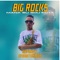 Mana Eu Sou Kota - Big Rocks lyrics