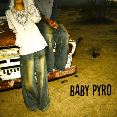 BABY PYRO