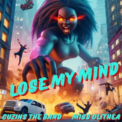 Lose My Mind (feat. Miss Olithea, Chisels and Stones, Brother Wyatt & VFerg) - Single