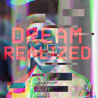 DREAMREALIZED - Single