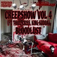 CREEPSHOW VOL 4 (feat. THICC CRISS & King Kudda) - Single - Official Hearseboi