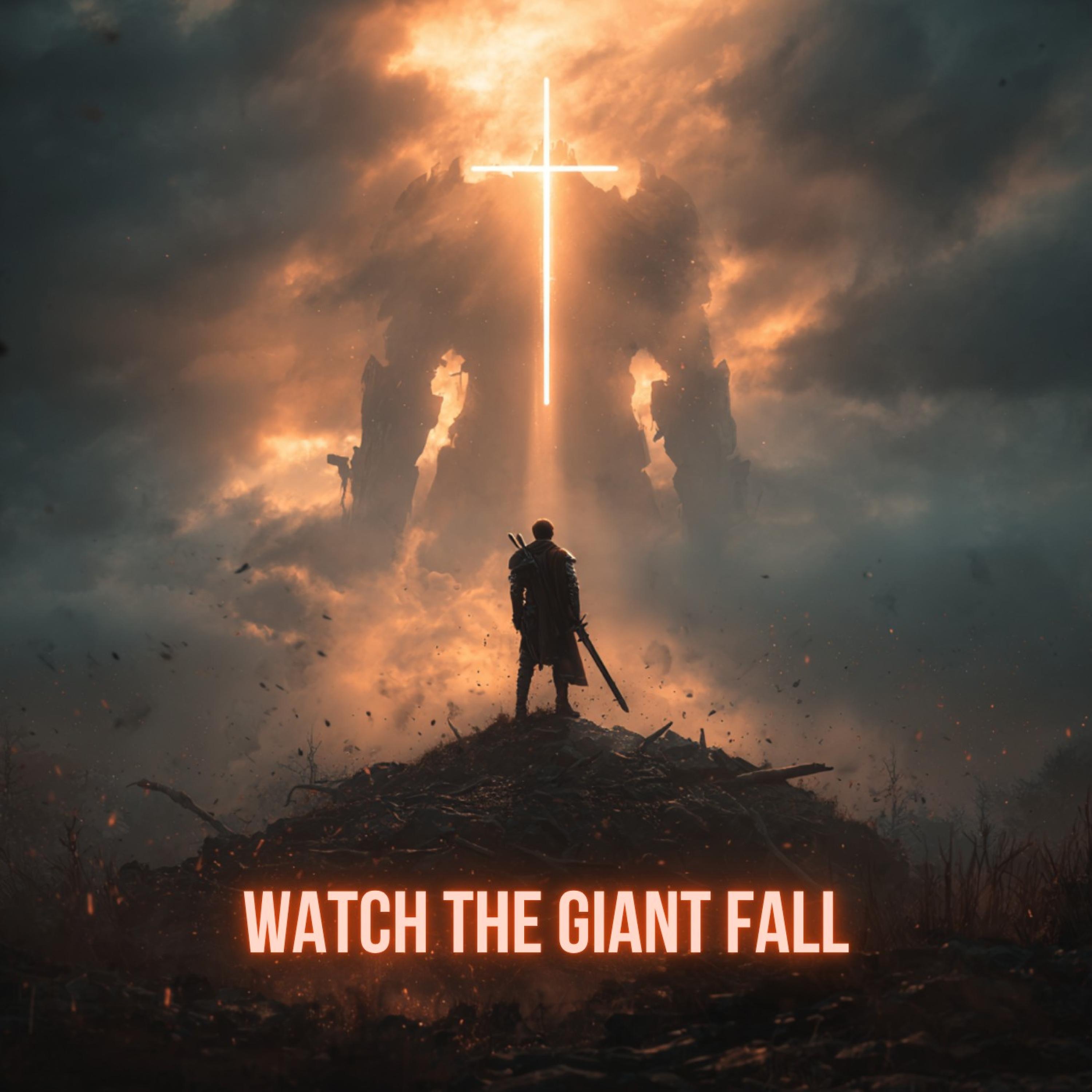 Watch The Giant Fall - Single