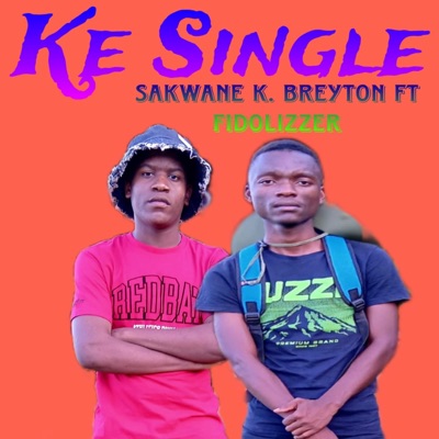 Ke single (feat. FidoLizzer) - Single