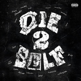 Die 2 self (feat. Taylor Wells) kappaa!