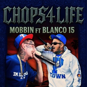 Mobbin (feat. Blanco15)