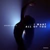 I Want All of You - Single