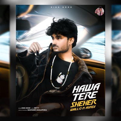 HAWA TERE SHEHER WALLO'N AUNDI - Single