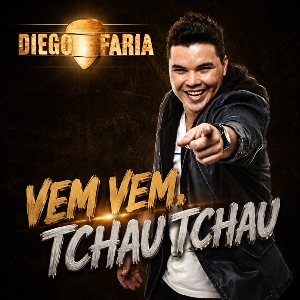 Vem Vem, Tchau Tchau