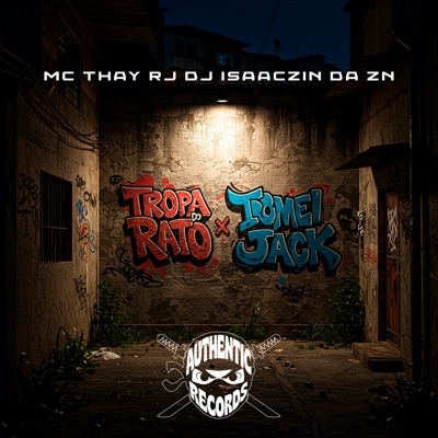 Tropa do Rato X Tomei Jack - Single