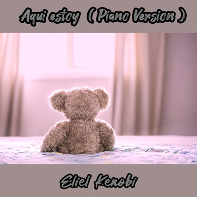 Aquí estoy (Piano Version) - Single