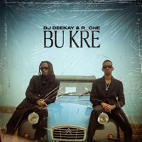Bu Kre (feat. R_One) - Single - DJ Deekay