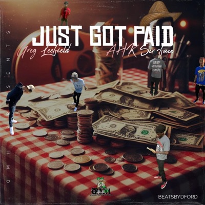 Just Got Paid (feat. Greg Leefield) - Single