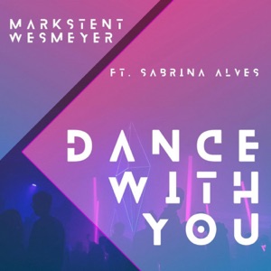 Dance With You (feat. Sabriana Alves)