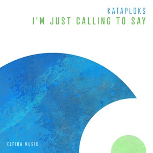 I'm Just Calling to Say - Single