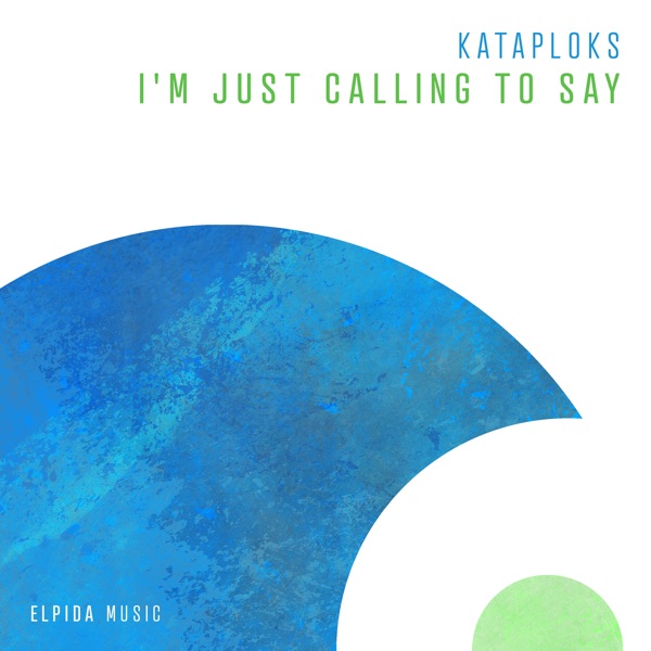 I'm Just Calling to Say - Single