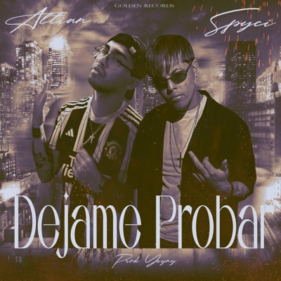 Déjame Probar (feat. Spyci) - Single