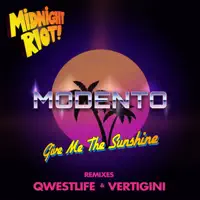 Give Me the Sunshine — Modento