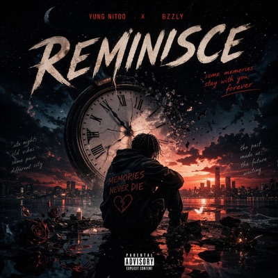 Reminisce (feat. Bzzly) - Single