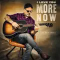 More Now