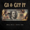 Go & Get It (feat. Trippie Redd) - Single