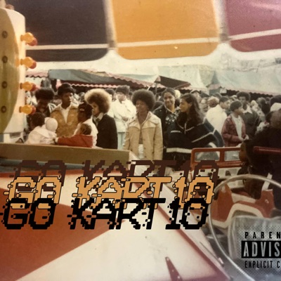 GO KART 10 (EARTHBOUND) (feat. ENOCH 7TH PROPHET) - Single