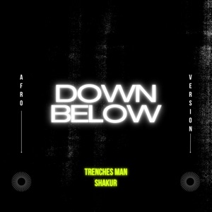 Down Below (Afro Version) [feat. Shakur]