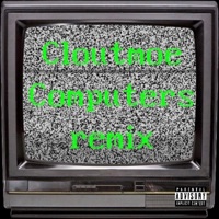 Computers freestyle (Remix) - Single - Cloutmoe