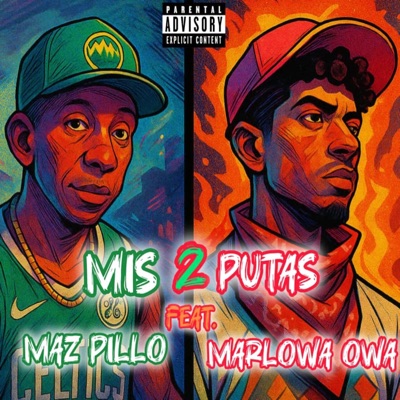 Mis DosPutas (feat. Marlowa Owa) - Single