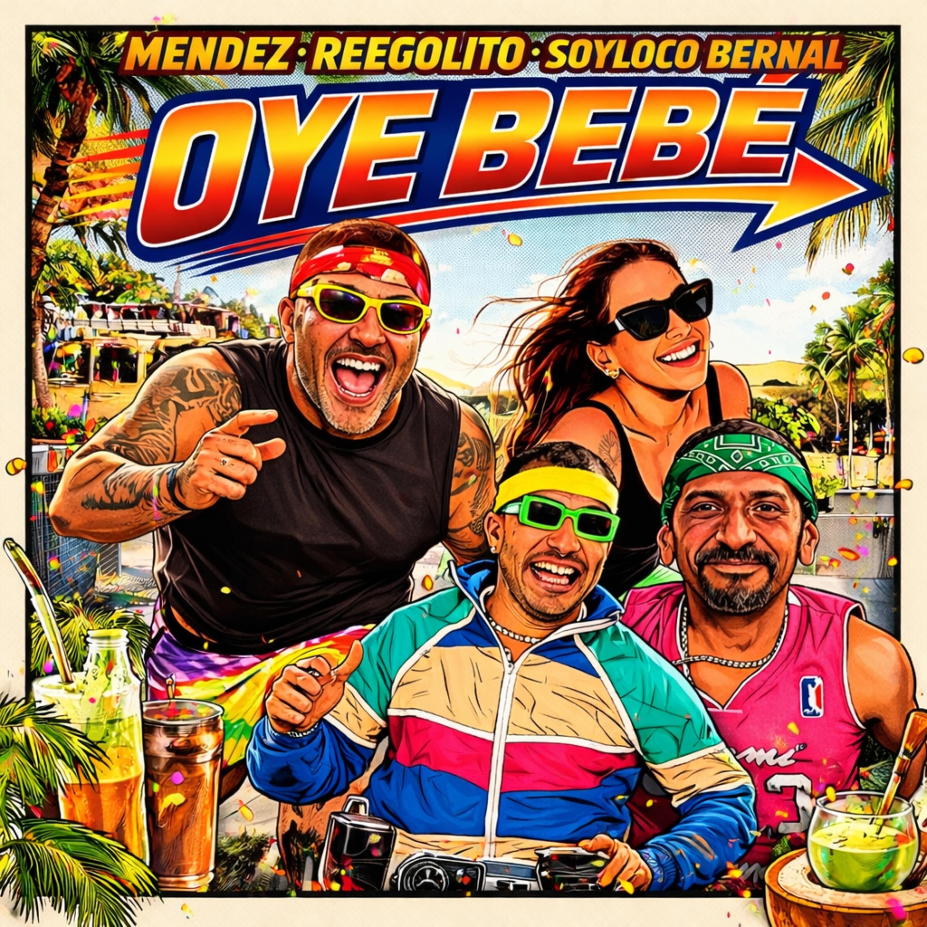 Oye Bebé - Single