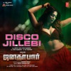 Disco Jillebi (From "Janata Bar") - Single