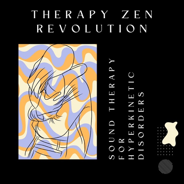 Sound Therapy for Hyperkinetic Disorders