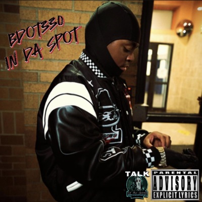In Da Spot (feat. BDot330 & SadBoyMaauii) - Single