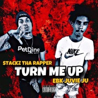 TURN ME UP (feat. STACKZ THA RAPPER & EBK JUVIE JU) - Single - MAFIA HELLBOY