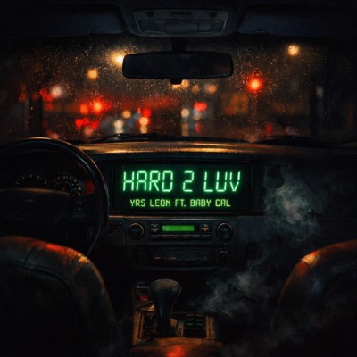 Hard 2 Luv (feat. Baby Cal) - Single
