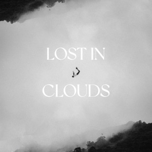 Lost in Clouds - EP