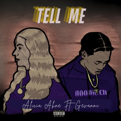 TELL ME (feat. Gevanni) - Single