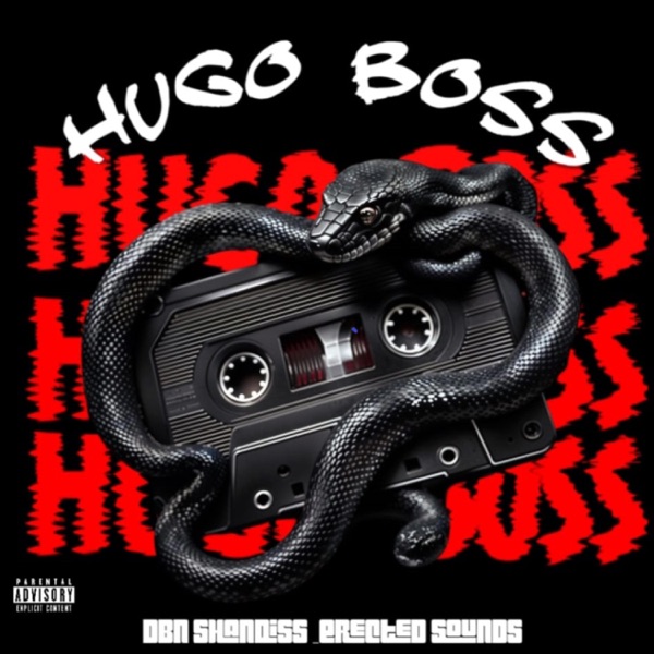 Hugo Boss (feat. Dbn Shandiss)