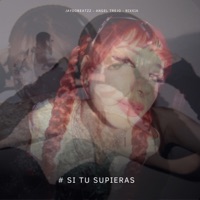 SI TU SUPIERAS (feat. Caco) - Single - jaydobeatzz, Angel Trejo & LAROCHYC