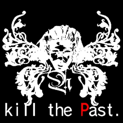 kill the Past. - EP