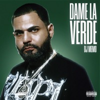 Dame La Verde - Single - DJ Memo