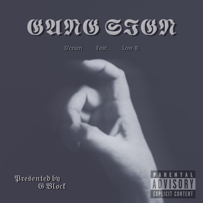 Gang sign (feat. Low-B) - Single