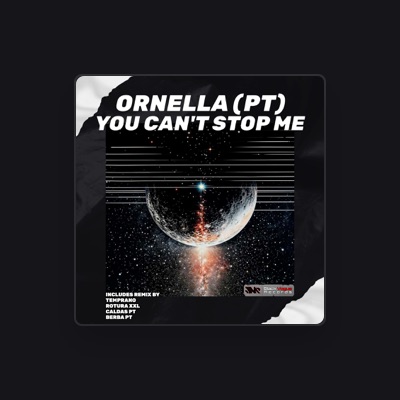 Listen to Ornella (PT), watch music videos, read bio, see tour dates & more!