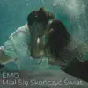 Miał się skończyć świat