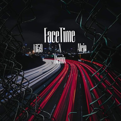 FaceTime (Remix) - Single