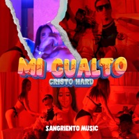Mi Cualto - Single - Cristo Hard