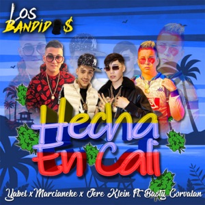 Hecha en Cali (feat. Los Bandidos & Basty Corvalan)