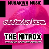 Assim Ta Bom - Single - The Nitrox, Fly Isa, Black B, Dady Scuko & Miter Boss