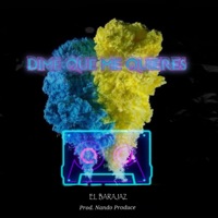 Dime Que Me Quieres - Single - El Barajaz