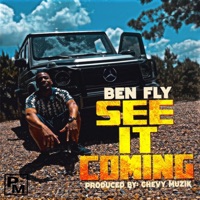 See It Coming - Single - Ben Fly