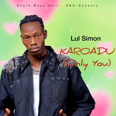 Song - KAROADU(Only You) - Lul Simon